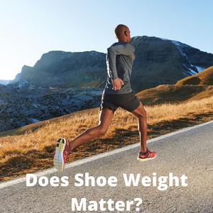 Does Shoe Weight Matter?