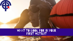 What to look for in your first wetsuit 🏊‍♂️